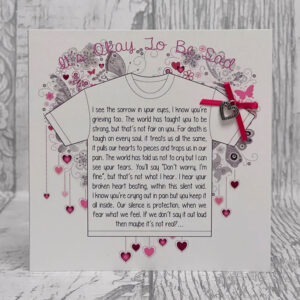 Heart on my Sleeve - Its Okay To Be Sad (Pink) - Greeting Card